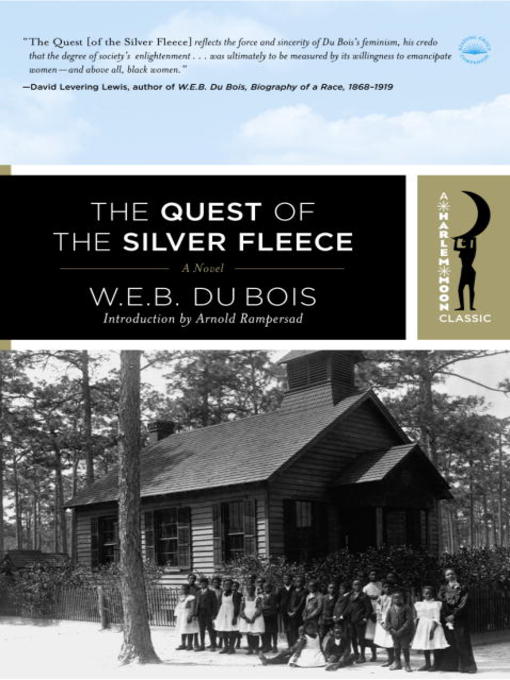 Title details for The Quest of the Silver Fleece by W.E.B. Dubois - Available